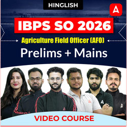 IBPS SO AFO | Prelims + Mains | Hinglish | Video Course by Adda 247